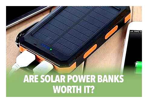 solar, power, banks, better, regular, packs